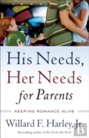 His Needs, Her Needs For Parents