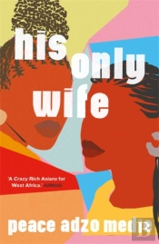 His Only Wife