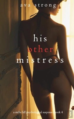 Bertrand.pt - His Other Mistress (A Stella Fall Psychological Suspense Thriller-Book Four)
