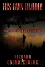 His Own Blood!: This Time Is For The Son