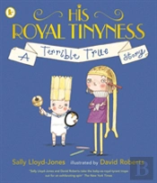 His Royal Tinyness