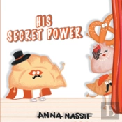 His Secret Power