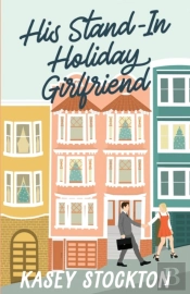 His Stand-In Holiday Girlfriend