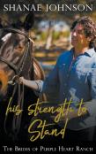 His Strength To Stand