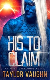 His To Claim: A Sci-Fi Alien Romance
