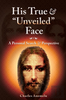 His True And ''Unveiled'' Face