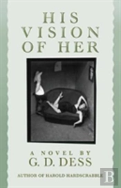 His Vision Of Her