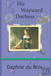 His Wayward Duchess