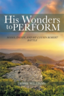 His Wonders To Perform