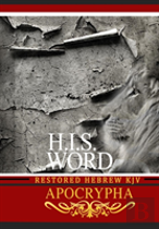 H.I.S. Word Restored Hebrew Kjv Apocrypha