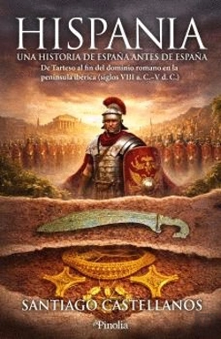 Bertrand.pt - Hispania Una Historia De España Antes De España