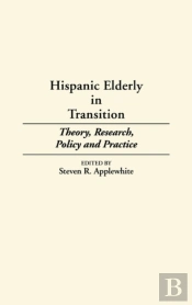 Hispanic Elderly In Transition