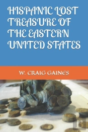 Hispanic Lost Treasure Of The Eastern Un