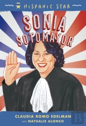 Hispanic Star: Sonia Sotomayor