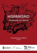 Hispanismo: Un Pasado Con Futuro