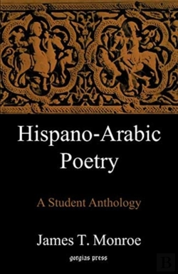 Bertrand.pt - Hispano-Arabic Poetry: A Student Anthology