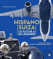 Hispano Suiza : Le Futur A Sa Légende