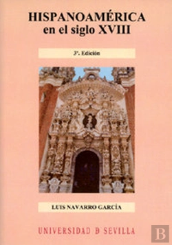 Bertrand.pt - Hispanoamerica En El Siglo Xviii 3ªEd