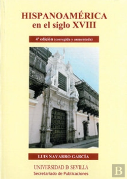 Bertrand.pt - Hispanoamérica En El Siglo Xviii
