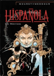 Hispanola T.4; Les Heritiers D'Hispanola