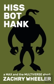 Hiss Bot Hank