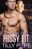 Hissy Fit