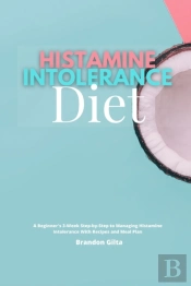 Histamine Intolerance Diet