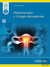 Histeroscopia Y Cirugia Intrauterina