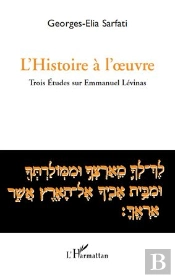 Histoire À L'Oeuvre ; Trois Études Sur Emmanuel Lévinas
