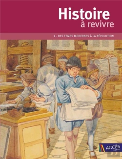 Bertrand.pt - Histoire À Revivre T.2 ; Des Temps Modernes À La Fin De La Révolution ; Ce2