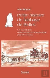 Histoire Abbaye Belloc