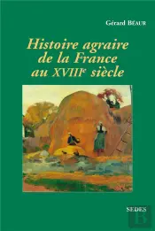 Histoire Agraire France Milieu Du Xviiie Siecle Au Debut Du Xixeme Siecle