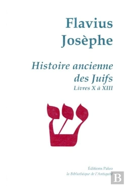 Bertrand.pt - Histoire Ancienne Des Juifs ; Livres 10 À 13 ; Oeuvres Complètes T.3