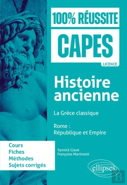 Bertrand.pt - Histoire Ancienne : - La Grèce Classique - Rome : République Et Empire ; Capes D'Histoire-Géographie