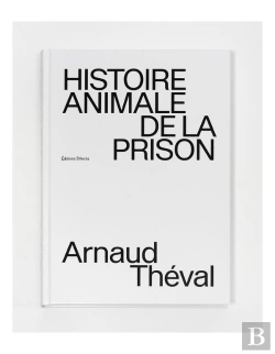 Bertrand.pt - Histoire Animale De La Prison