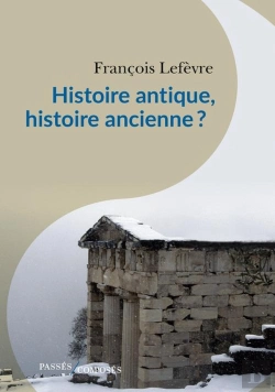 Bertrand.pt - Histoire Antique, Histoire Ancienne ?