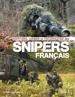 Bertrand.pt - Histoire, Armes Et Techniques Des Snipers Français