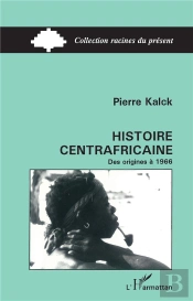 Histoire Centrafricaine Des Origines À 1966