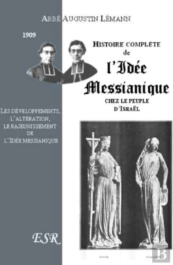 Bertrand.pt - Histoire Complète De L'Idée Messianique Chez Le Peuple D'Israël