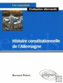 Bertrand.pt - Histoire Constitutionnelle De L'Allemagne