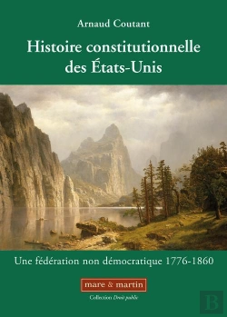 Bertrand.pt - Histoire Constitutionnelle Des Etats-Unis