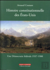 Histoire Constitutionnelle Des Etats-Unis Tome 3