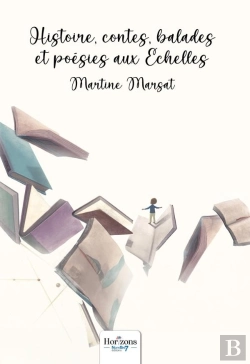 Bertrand.pt - Histoire, Contes, Balades Et Poésies Aux Echelles