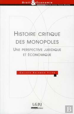 Bertrand.pt - Histoire Critique Des Monopoles