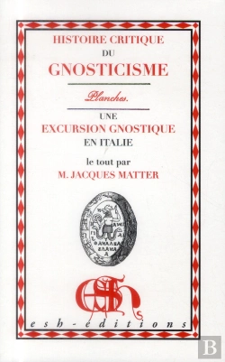 Bertrand.pt - Histoire Critique Du Gnosticisme