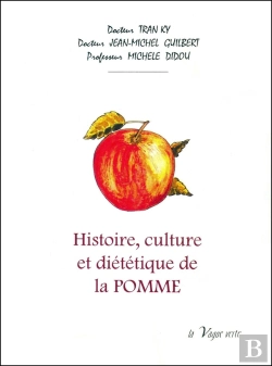 Bertrand.pt - Histoire, Culture Et Diététique De La Pomme