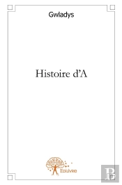 Histoire D'A