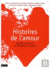 Histoire D'Amour. Du Kama Sutra A Nos Jours