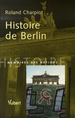 Bertrand.pt - Histoire De Berlin