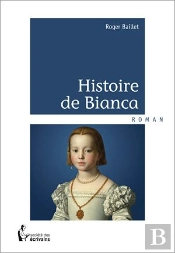 Histoire De Bianca